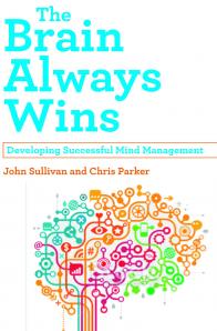 John Sullivan and Chris Parker - The Brain Always Wins