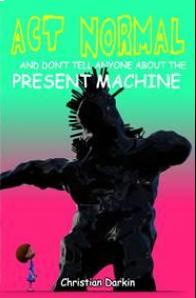 Christian Darkin - The Present Machine