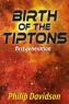 Philip Davidson - Birth of the Tiptons