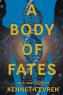 Kenneth Evren - A Body of Fates
