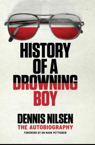 History of a Drowning Boy Dennis Nilsen