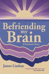 James Lindsay - Befriending My Brain