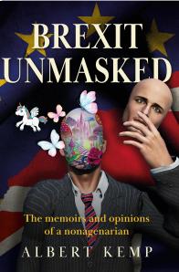 Albert Kemp - Brexit Unmasked