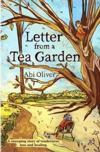 Abi Oliver - Letter From A Tea Garden
