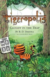 Richard Dikstra - Tigeropolis Caught in the Trap