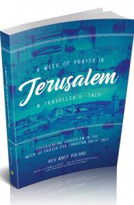 A Week of Prayer in Jerusalem