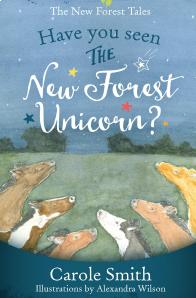 Carole Smith - Have You Seen The New Forest Unicorn?