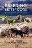 Julie T. Cecere & Phillip Sponenberg - Breeding Better Dogs: Genetics and Reproduction