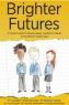 A Brighter Future - Everlief Child Psychology