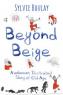 Sylvie Boulay - Beyond Beige: A Woman's Illustrated Story of Old Age