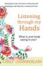 Carly Chamberlain - Listening Through My Hands