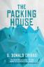 G. Donald Cribbs - The Packing House