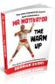 Derrick Evans - Mr Motivator - The Warm Up